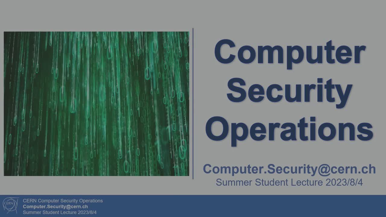 Computer Security Operations --- The full portfolio - CERN Document Server